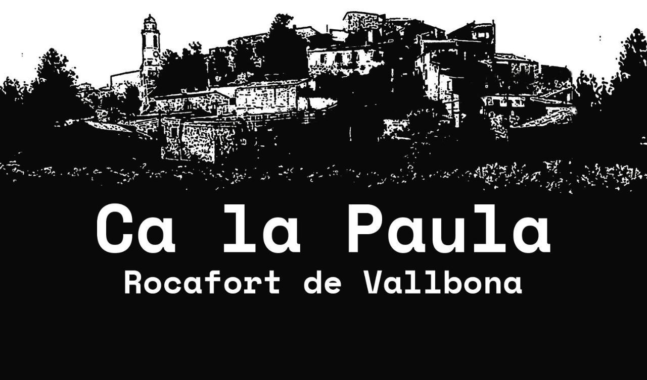 Ca La Paula Appartement Rocafort de Vallbona Buitenkant foto